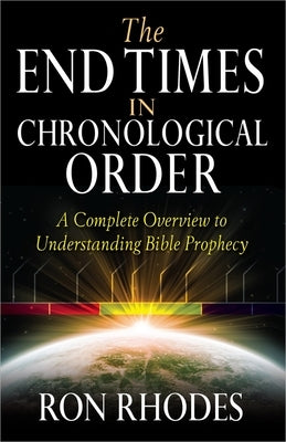 The End Times in Chronological Order Paperback Harvest House Publishers