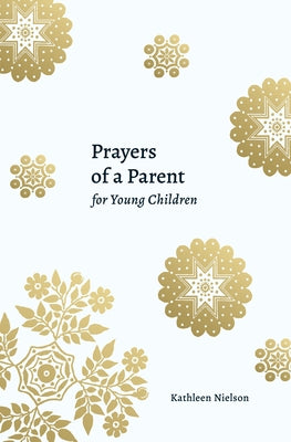 Paperback book titled "Prayers of a Parent for Young Children" by P & R Publishing, showing the front cover with title design.