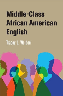 Paperback of Middle-Class African American English by Cambridge University Press, showing the book cover with title and design elements.