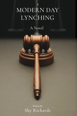 A Modern Day Lynching Paperback Vmh Publishing