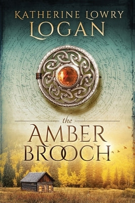 The Amber Brooch: Time Travel Romance Paperback Createspace Independent Publishing Platform