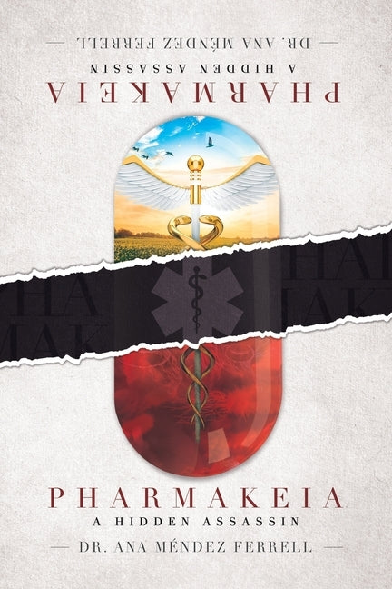 Pharmakeia A Hidden Assassin Voice of the Light Ministries, Incorporated