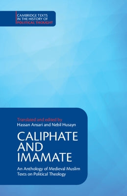 Caliphate and Imamate by Ansari, Hassan