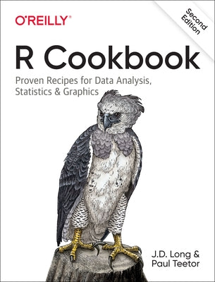 R Cookbook: Proven Recipes for Data Analysis, Statistics, and Graphics O'Reilly Media