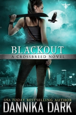 Blackout (Crossbreed Series Book 5) Paperback Createspace Independent Publishing Platform