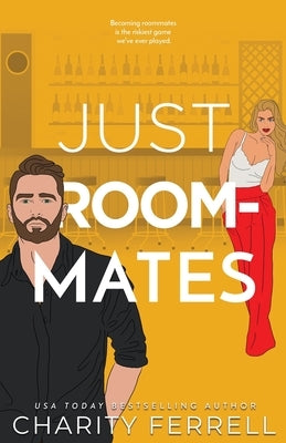 Just Roommates Paperback Charity Ferrell LLC