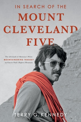 Paperback book titled "In Search of the Mount Cleveland Five" by Sweetgrass Books, depicting the aftermath of a mountain tragedy.