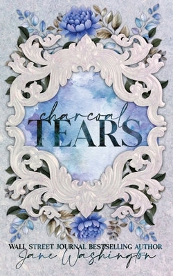 Charcoal Tears Paperback Createspace Independent Publishing Platform