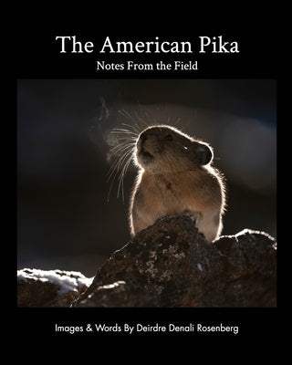 The American Pika: notes from the field Paperback Blurb