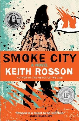 Smoke City Paperback Meerkat Press, LLC