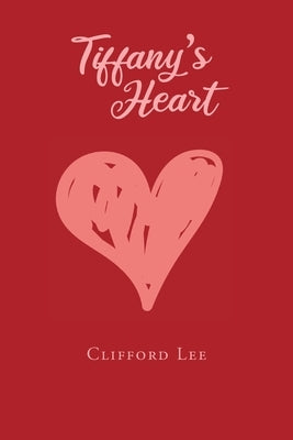 Tiffany's Heart Paperback Page Publishing
