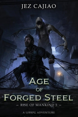 Age of Forged Steel Paperback Richard Jeremy Cajiao