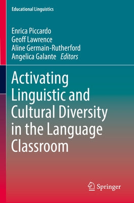 Activating Linguistic and Cultural Diversity in the Language Classroom Paperback Springer