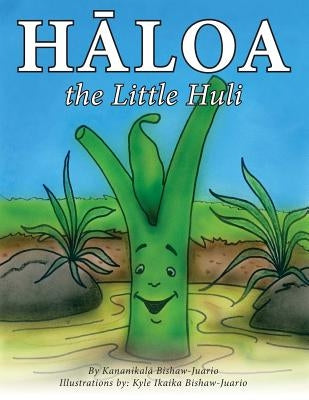 Haloa the Little Huli Createspace Independent Publishing Platform