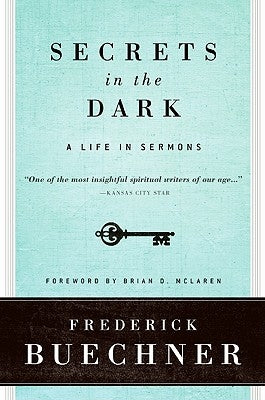 Secrets in the Dark: A Life in Sermons Paperback HarperOne