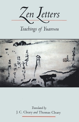 Zen Letters: Teachings of Yuanwu Paperback Shambhala