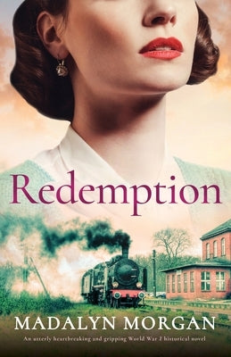 Redemption: An utterly heartbreaking and gripping World War 2 historical novel Paperback Storm Publishing Ltd