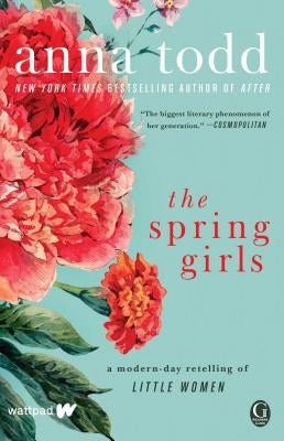 The Spring Girls: A Modern-Day Retelling of Little Women Paperback Gallery Books
