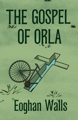 The Gospel of Orla Paperback Seven Stories Press