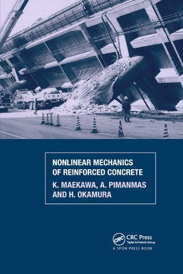 Non-Linear Mechanics of Reinforced Concrete Paperback CRC Press