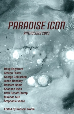 Paradise ICON Anthology 2023 Paperback Wanderlust Books