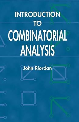 Introduction to Combinatorial Analysis Paperback Dover Publications