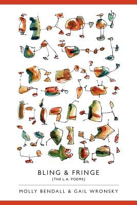 Bling & Fringe (the L.A. Poems) Paperback What Books Press