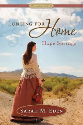 Hope Springs: Volume 2 Paperback Shadow Mountain