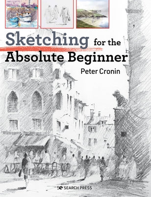 Paperback book titled "Sketching for the Absolute Beginner" by Search Press, featuring cover art with sketching tools and illustrations.