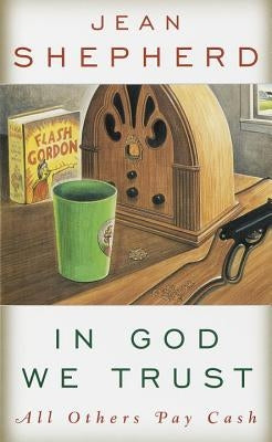 In God We Trust: All Others Pay Cash Paperback Crown Publishing Group (NY)