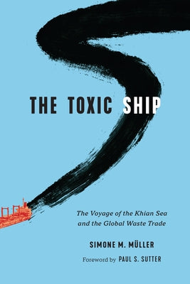 Paperback of The Toxic Ship book by University of Washington Press, showing the cover with maritime and environmental themes.