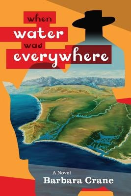 When Water Was Everywhere Paperback Lagoon House Press, LLC