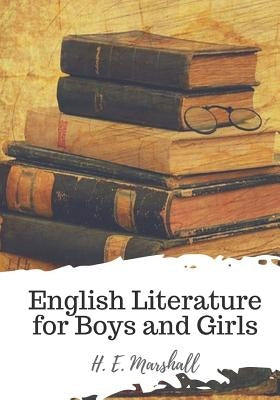 English Literature for Boys and Girls Paperback Createspace Independent Publishing Platform