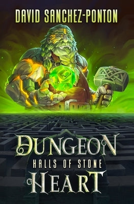 Dungeon Heart: Halls of Stone Paperback Independently Published