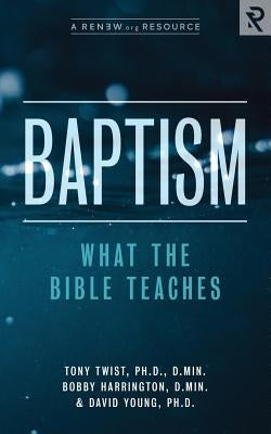 Baptism: What the Bible Teaches Paperback Renew