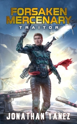 Traitor: A Near Future Thriller Paperback Independently Published
