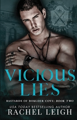 Vicious Lies Paperback Rachel Leigh Romance LLC