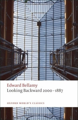 Looking Backward 2000-1887 Paperback Oxford University Press, USA