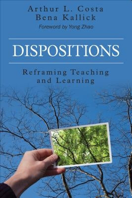 Dispositions: Reframing Teaching and Learning Paperback Corwin Publishers