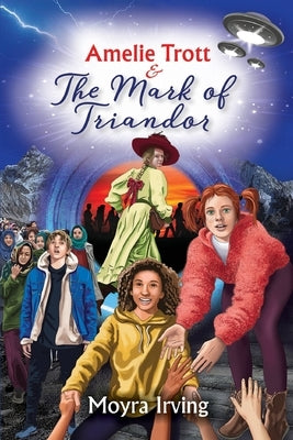 Amelie Trott & The Mark of Triandor Paperback Lumea Press