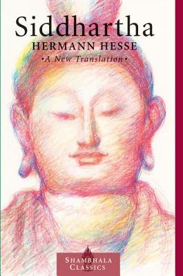 Siddhartha: A New Translation Paperback Shambhala