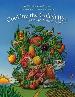 Cover image of "Cooking the Gullah Way" cookbook by University of North Carolina Press featuring traditional Gullah cuisine dishes.