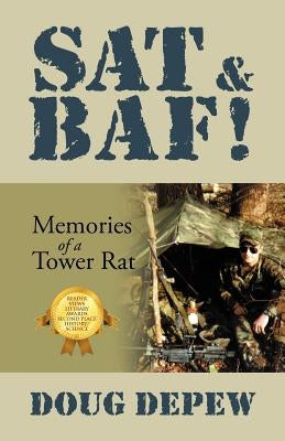 SAT & Baf!: Memories of a Tower Rat Paperback Outskirts Press