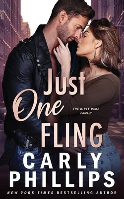 Just One Fling: The Dirty Dares Paperback CP Publishing LLC