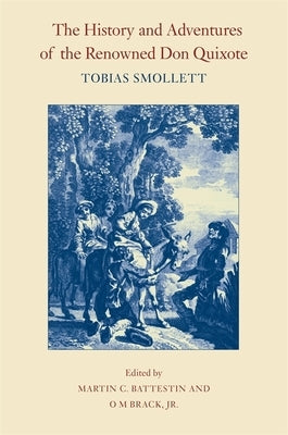 The History and Adventures of the Renowned Don Quixote Paperback University of Georgia Press