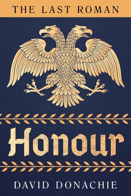 The Last Roman: Honour: Volume 2 Paperback McBooks Press