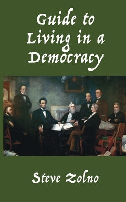 Guide to Living in a Democracy Paperback Regent Press
