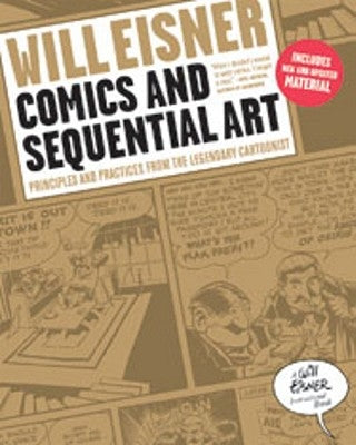 Paperback of Comics and Sequential Art: Principles and Practices by W. W. Norton & Company, featuring colorful comic book pages on the cover.
