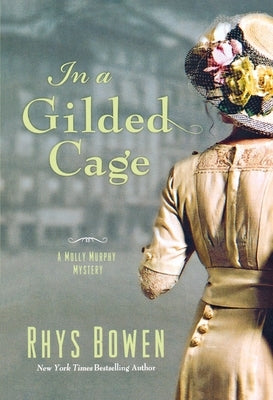 In a Gilded Cage: A Molly Murphy Mystery Paperback Minotaur Books