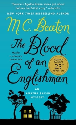 The Blood of an Englishman: An Agatha Raisin Mystery Paperback Minotaur Books
